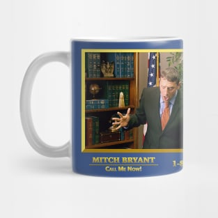 Mitch Bryant - Has that ever happened to you? I Think You Should Leave Mug